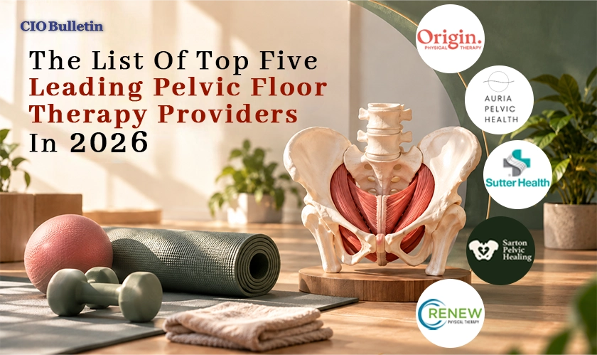  Top Five Pelvic Floor Therapy Providers 2026 